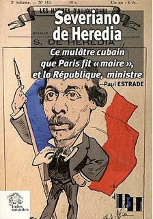 caricature de Severiano de Hérédia, Un Caribéen noir, ministre des Travaux publics et président du conseil 
de Paris sous la 3e République