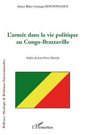 Larme dans la vie politique au Congo-Brazzaville, ouvrage ecrit par Anicet Kounougous